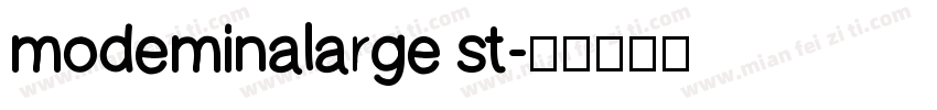 modeminalarge st字体转换